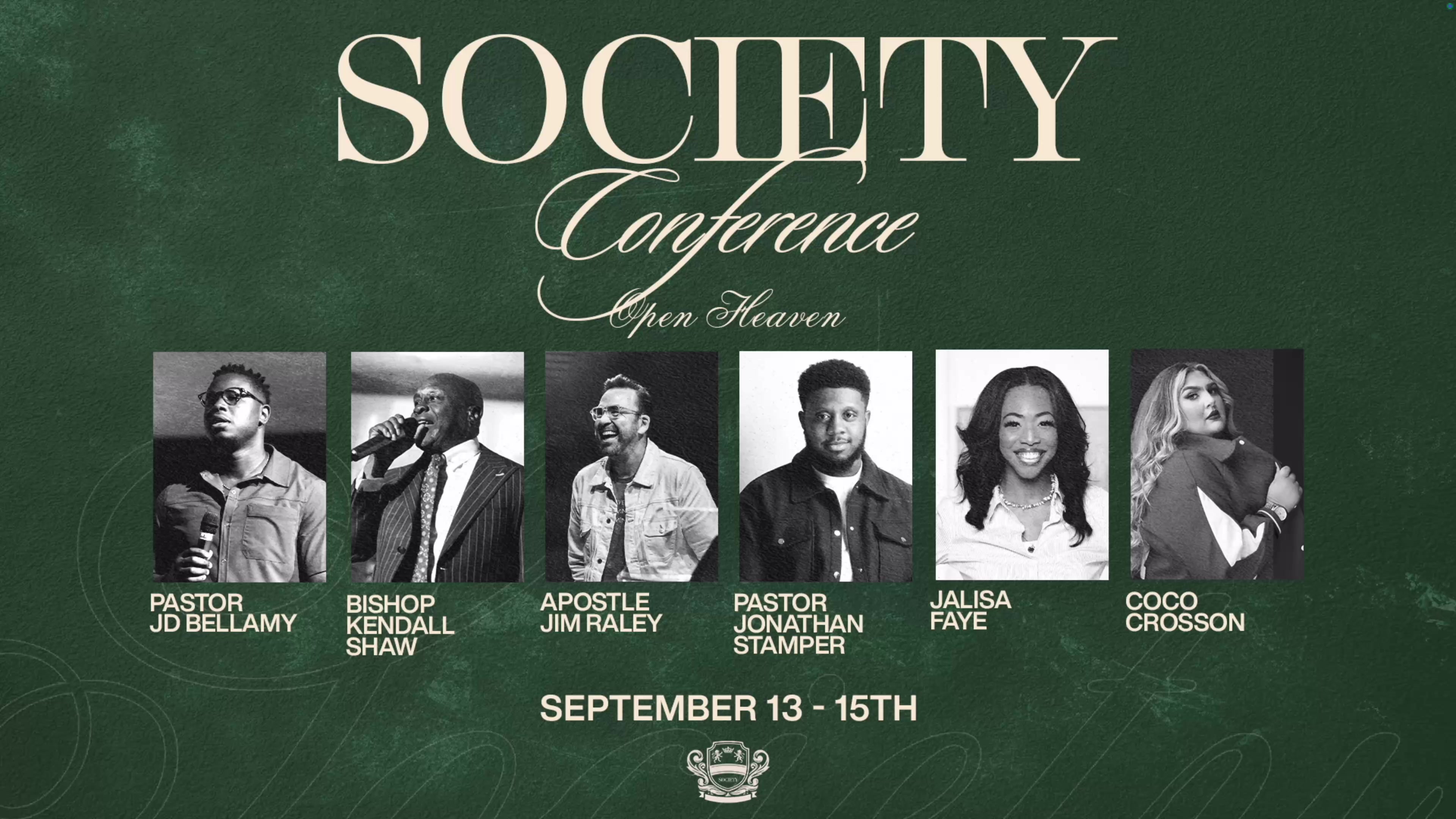 Society Conference — Open Heaven, September 13 through September 15, 2026, with the confirmed speaker and worship lineup